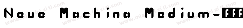Neue Machina Medium字体转换